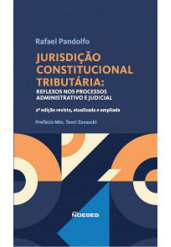 Jurisdição Constitucional Tributária - Noeses