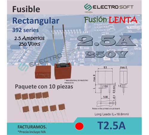 10pz Fusible Rectangular 2.5a 250v / T2.5a / 392 Tv / Tele