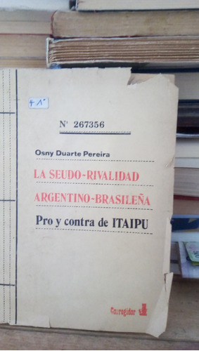 La Seudo - Rivalidad Argentina - Brasileña - O. D. Pereira 