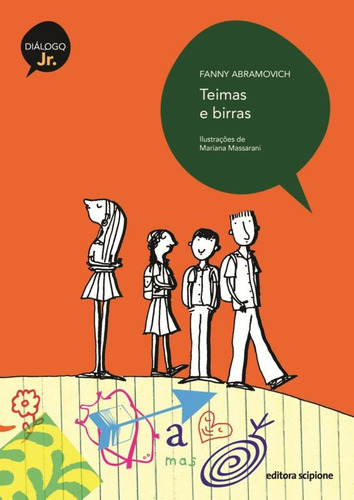 Teimas e birras, de Abramovich, Fanny. Série Diálogo júnior Editora Somos Sistema de Ensino, capa mole em português, 2011