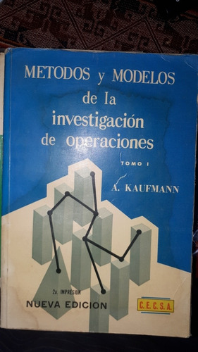 Métodos Y Modelos De La Investigación De Operaciones