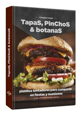 Libro Fingers Food Tapas, Pinchos & Botanas - Lexus Editores