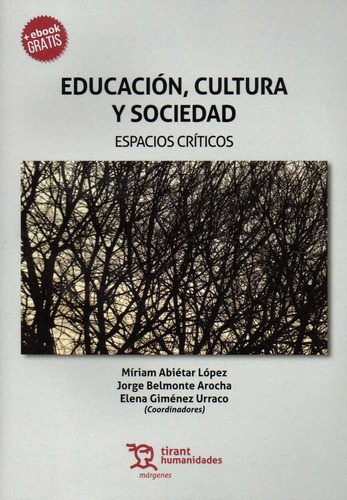 Educacion Cultura Y Sociedad Espacios Criticos - Aa.vv.