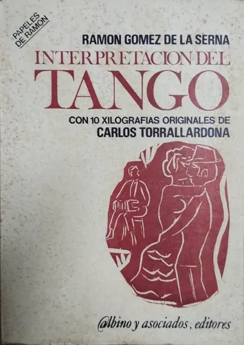 Interpretacion Del Tango 10 Xilografias Torrallardona (Usado)