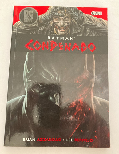 Comic Dc: Batman - Condenado (con Joker). Historia Completa. Editorial Ovni Press