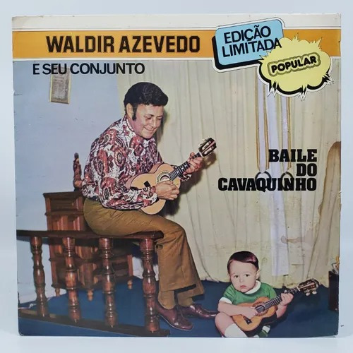 Lp Baile Do Cavaquinho - Waldir Azevedo E Seu Conjunto (Usado)