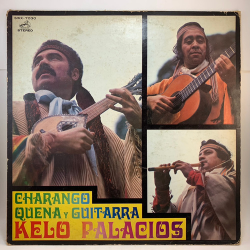 Kelo Palacios - Chararango Quena - Folklore Vinilo Japon Mb+