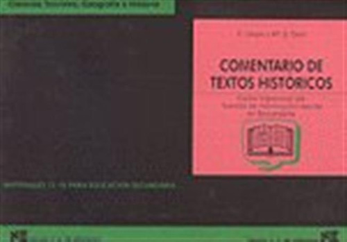 Comentario Textos Historicos Como Interpretar Fuentes Inform