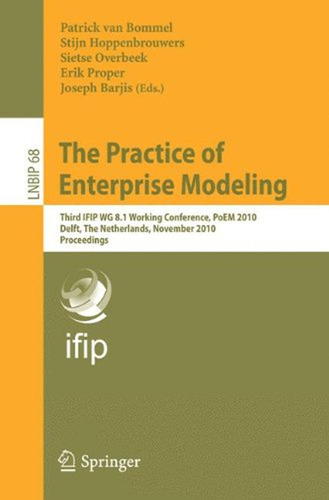 The Practice Of Enterprise Modeling: Third Ifip Wg 8. 1 Work