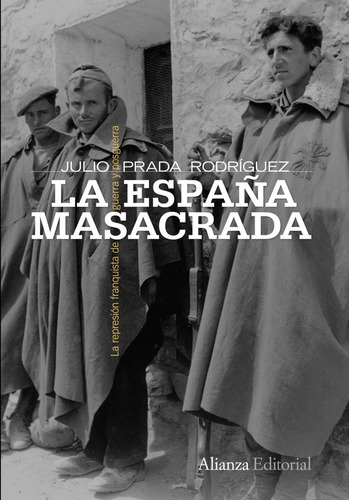 España Masacrada,la - Prada Rodriguez,xulio