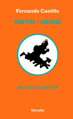 Libro Tintin Hergé. Una Vida Del Siglo Xx-nuevo