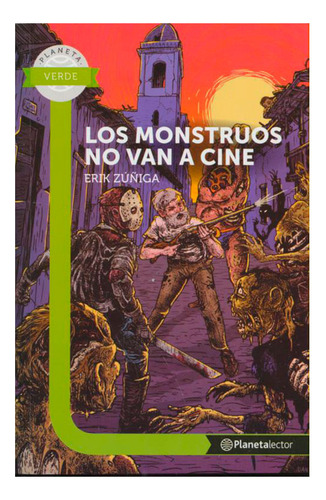 Libro Los Monstruos No Van A Cine