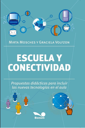 Libro: Escuela Y Conectividad