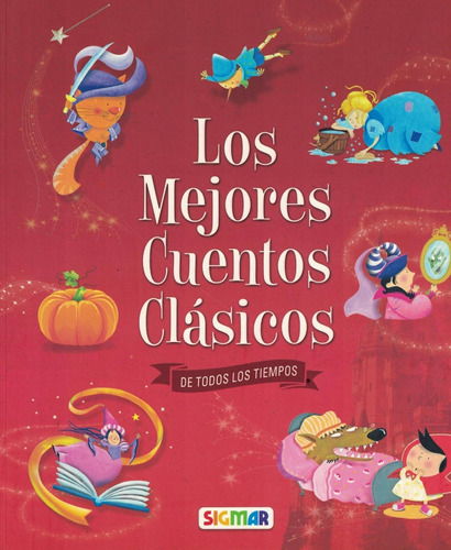 Mejores Cuentos Clasicos De Todos Los Tiempos, Los