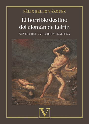 Libro El Horrible Destino Del Aleman De Leirin - Bello Vã...