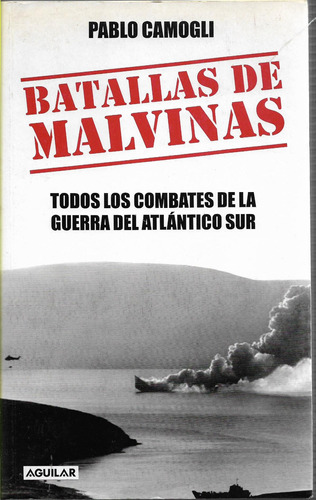 Camogli Batallas De Malvinas Combates Guerra Atlántico Sur