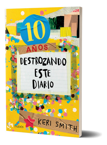 Destroza Este Diario. A Todo Color (10 Años) -  Keri Smith