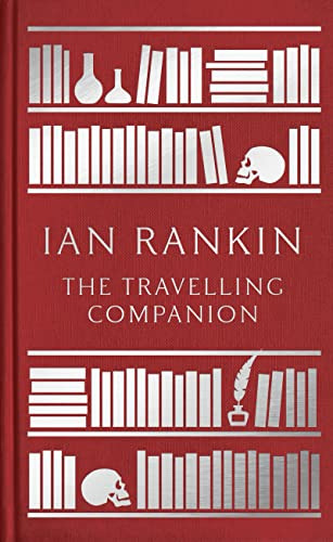Libro The Travelling Companion De Rankin Ian  Head Of Zeus
