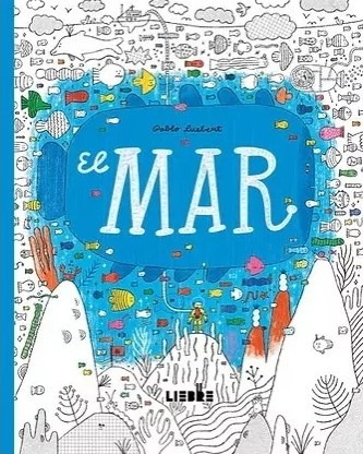 El Mar (coloreable) - Pablo Luebert