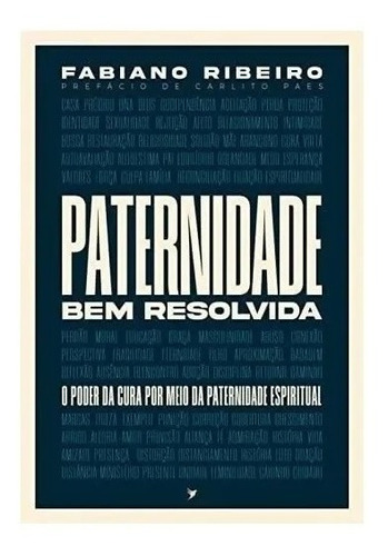 Livro Paternidade Bem Resolvida Fabiano Ribeiro Inspire