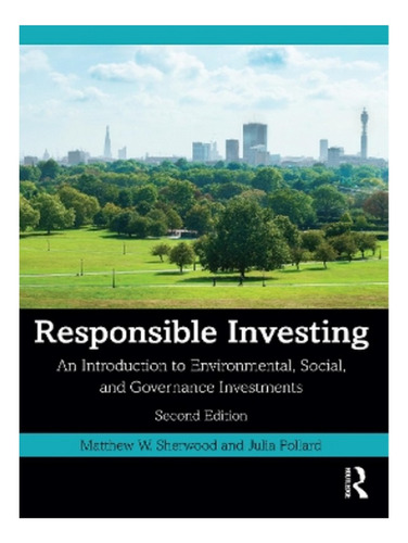 Responsible Investing - Matthew W. Sherwood, Julia Pol. Eb02