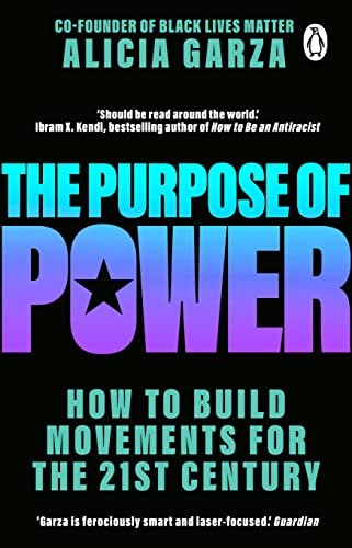 Libro The Purpose Of Power De Garza, Alicia
