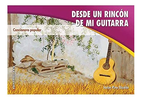 Libro Desde Un Rincon De Mi Guitarra. Cancionero Popular Lku