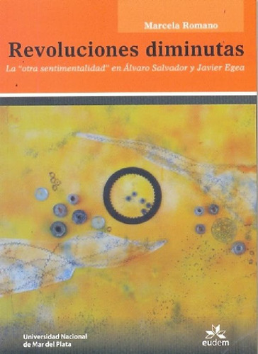 Libro - Revoluciones Diminutas: La  Otra Sentimentalidad  E