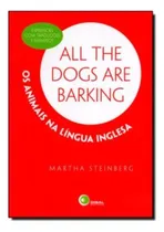 Comprar Libro All The Dogs Are Barking Os Animais Na Língua Inglesa