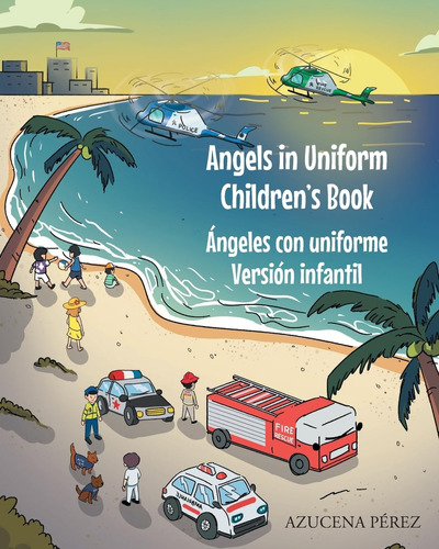 Libro: Angels In Uniform Childrens Book: Ángeles Con Unifor