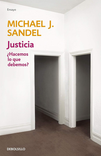 Libro Justicia Hacemos Lo Que Debemos ? - Michael Sandel