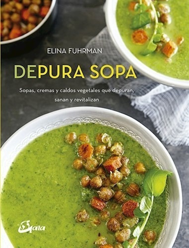 Depura Sopa Sopas Cremas Y Caldos Vegetales Que Depuran Sa*-