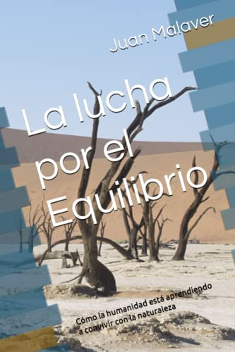 La Lucha Por El Equilibrio