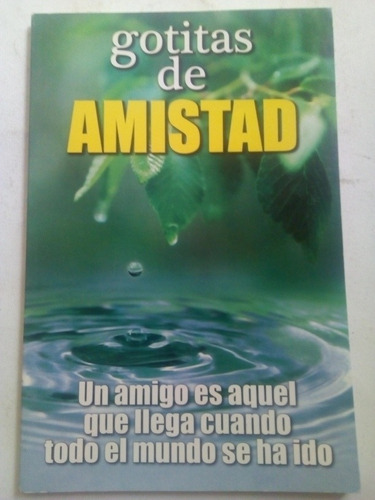 Libro Gotitas De Amistad Frases Y Pensamientos De La Amistad