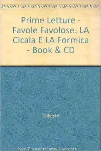 La Cicala E La Formica Libro + Audio, De Aa.vv.., Vol. 1. Editorial Eli Italiano En Italiano