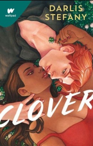 Clover 1 - Darlis Stefany - Wattpad