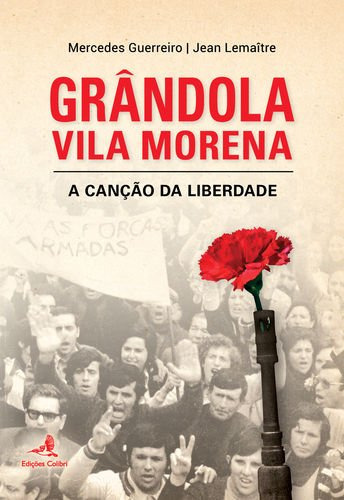 Grandola Vila Morena - A Canc O Da Liberdade - Vv Aa 