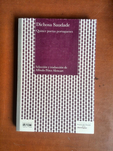 Dichosa Saudade Quince Poetas Portugueses