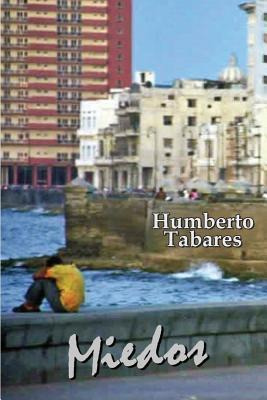 Libro Miedos - Humberto Tabares