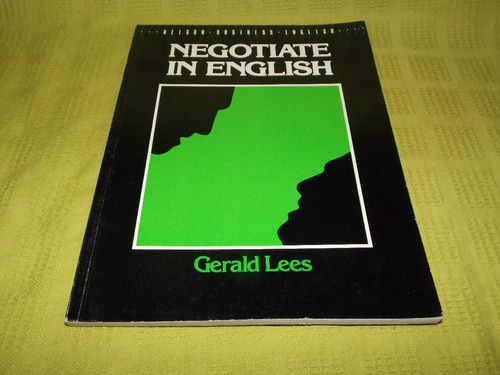 Negotiate In English / Student's Book / Gerald Lees - Nelson