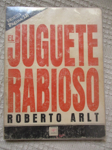 Roberto Arlt - El Juguete Rabioso (página/12)
