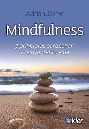 Libro - Mindfulness 7 Principios Para Sanar Y Reinventar Tu