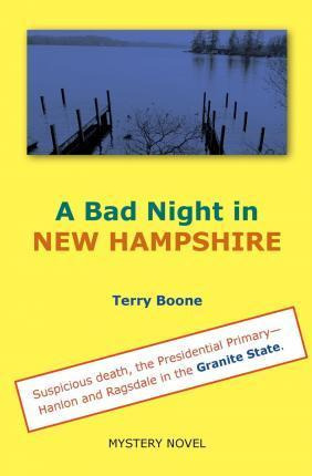 Libro A Bad Night In New Hampshire - Terry Boone