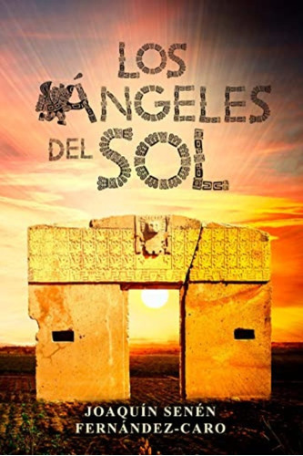 Libro Los Ãngeles Del Sol - Senen Fernandez-caro,joaquin