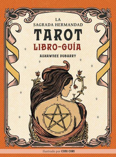 Tarot La Sagrada Hermandad Para Mujeres Empoderadas - Dubarr