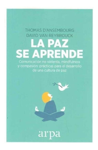Libro - Libro Paz Se Aprende, La - D'ansembourg, Thomas