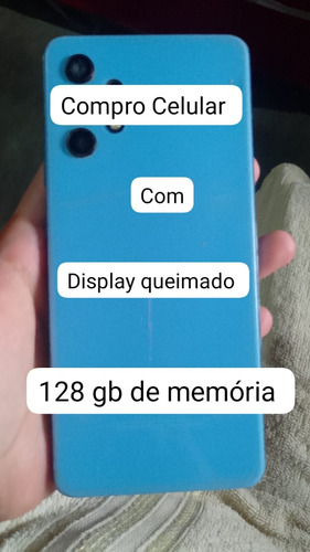 Compro Celular Com Display Queimado