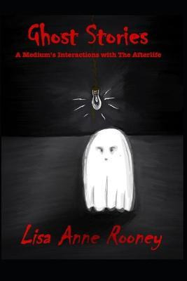 Libro Ghost Stories : A Medium's Interactions With The Af...