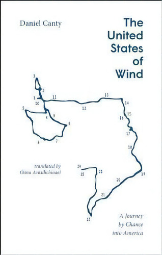 The United States Of Wind, De Daniel Canty. Editorial Talon Books Canada, Tapa Blanda En Inglés