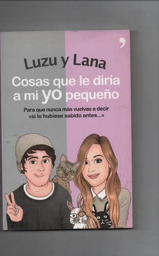  Cosas Que Le Diría A Mi Yo Pequeño - Lazu Y Lana - Ñ770